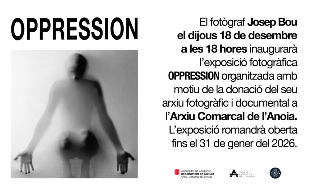 L’Arxiu Comarcal de l’Anoia acull l’exposició ‘OPPRESSION’ de Josep Bou