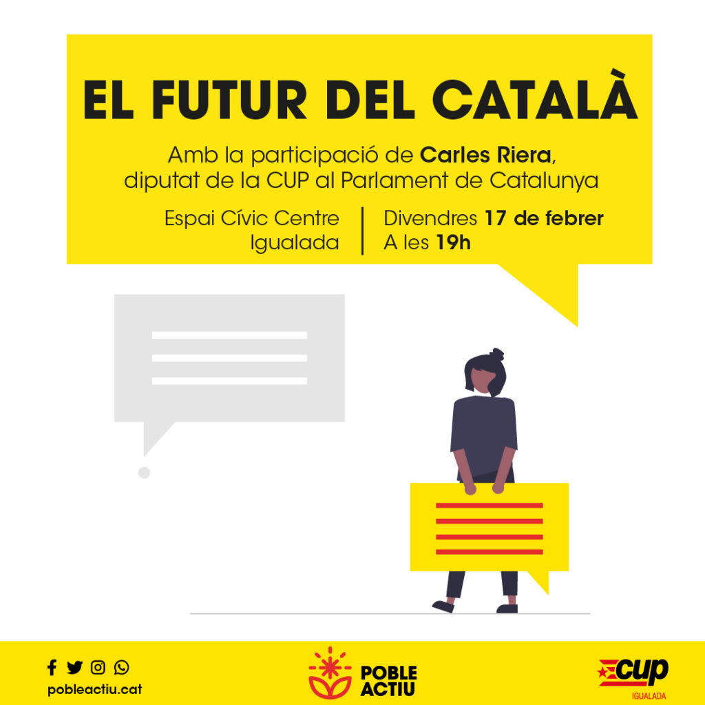Poble Actiu organitza un acte per parlar de la situació del català, amb la participació de Carles Riera, diputat de la CUP
